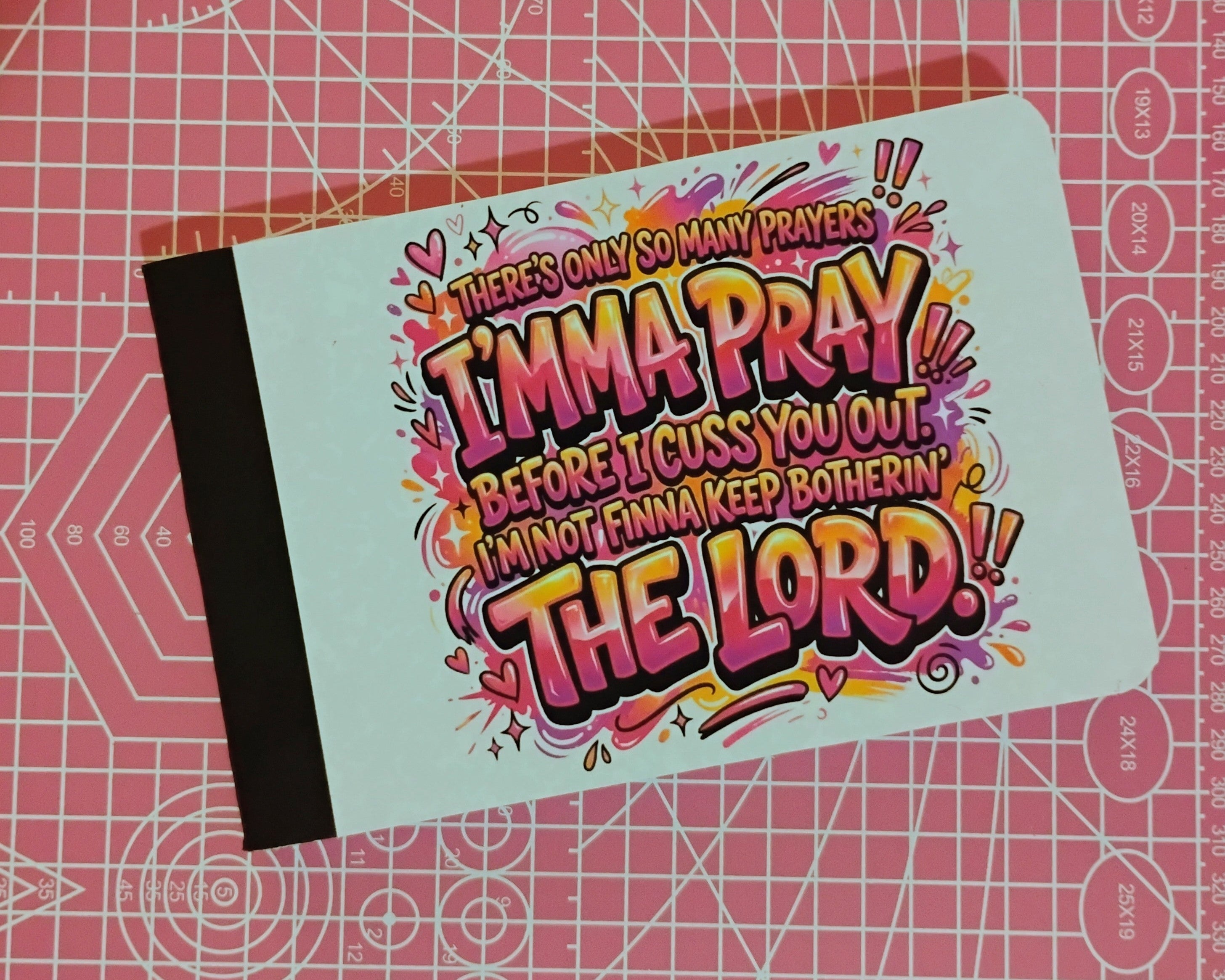 Imma Pray Before I!